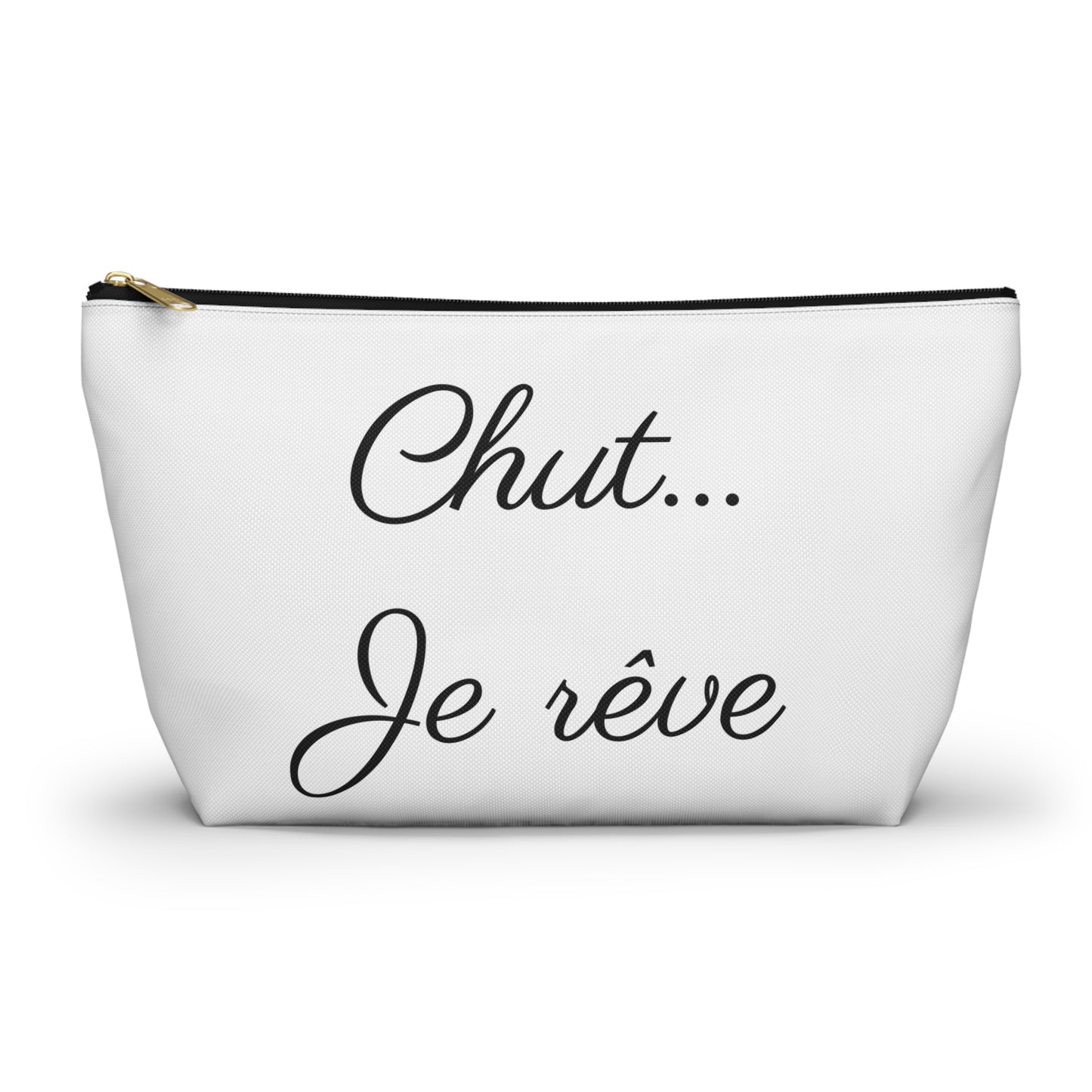 Chic Quote Accessory Pouch"Chut je rêve" (Sshhh I am dreaming)