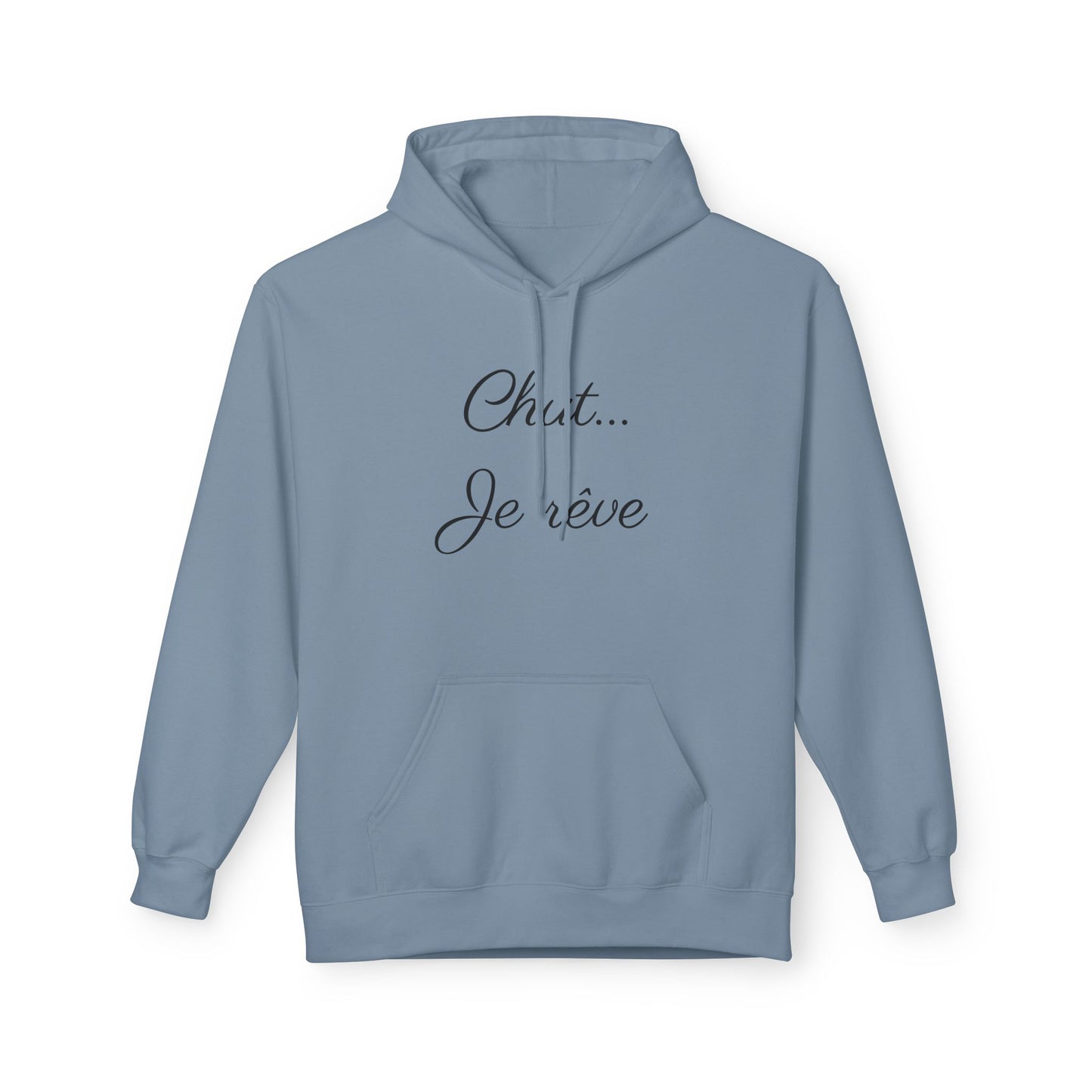 Hoodie — "Chut... Je rêve" Minimal French Script Pullover