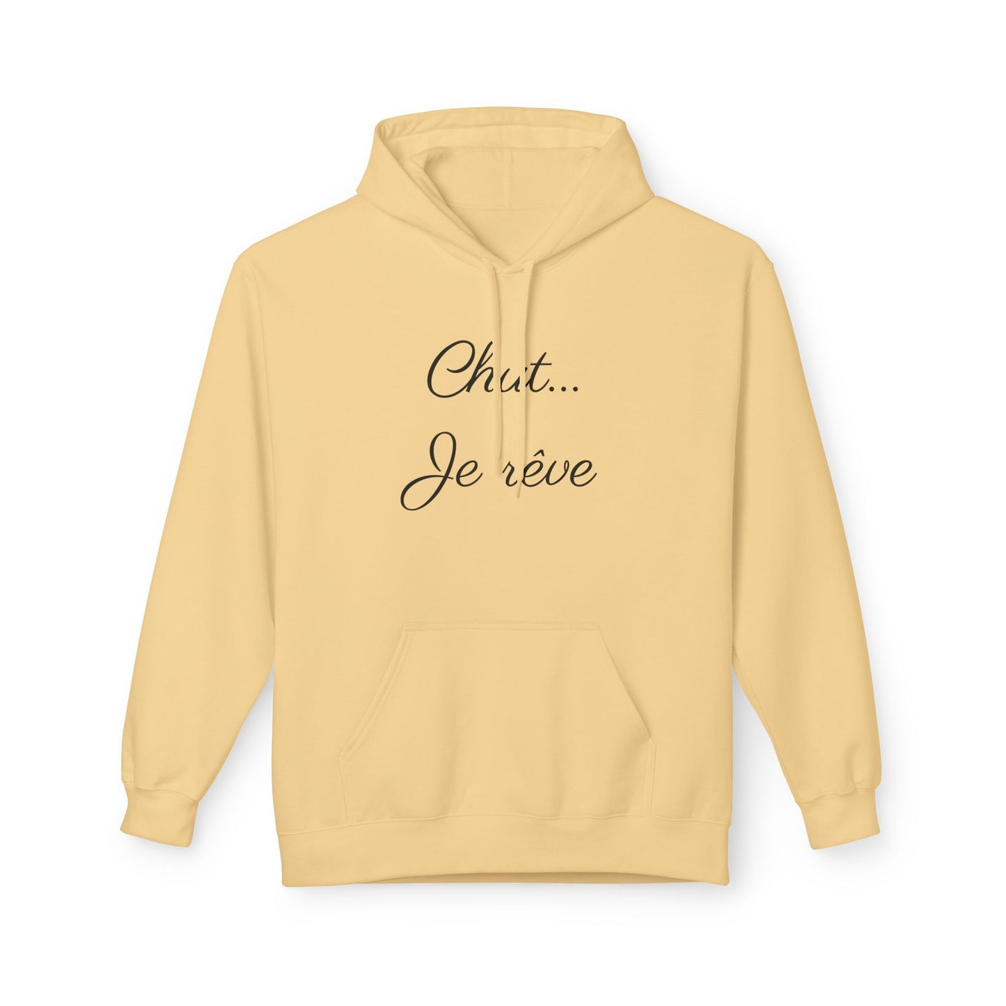 Hoodie — "Chut... Je rêve" Minimal French Script Pullover