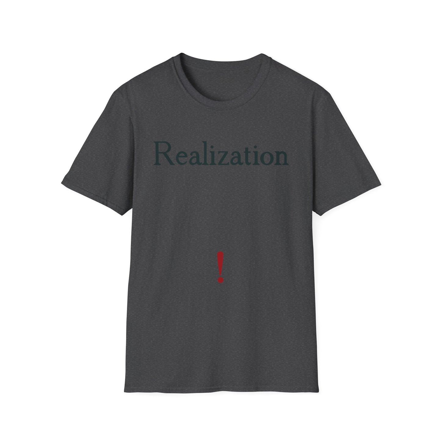 Realization T‑Shirt — Minimalist Inspirational Tee with 'Realization' Text
