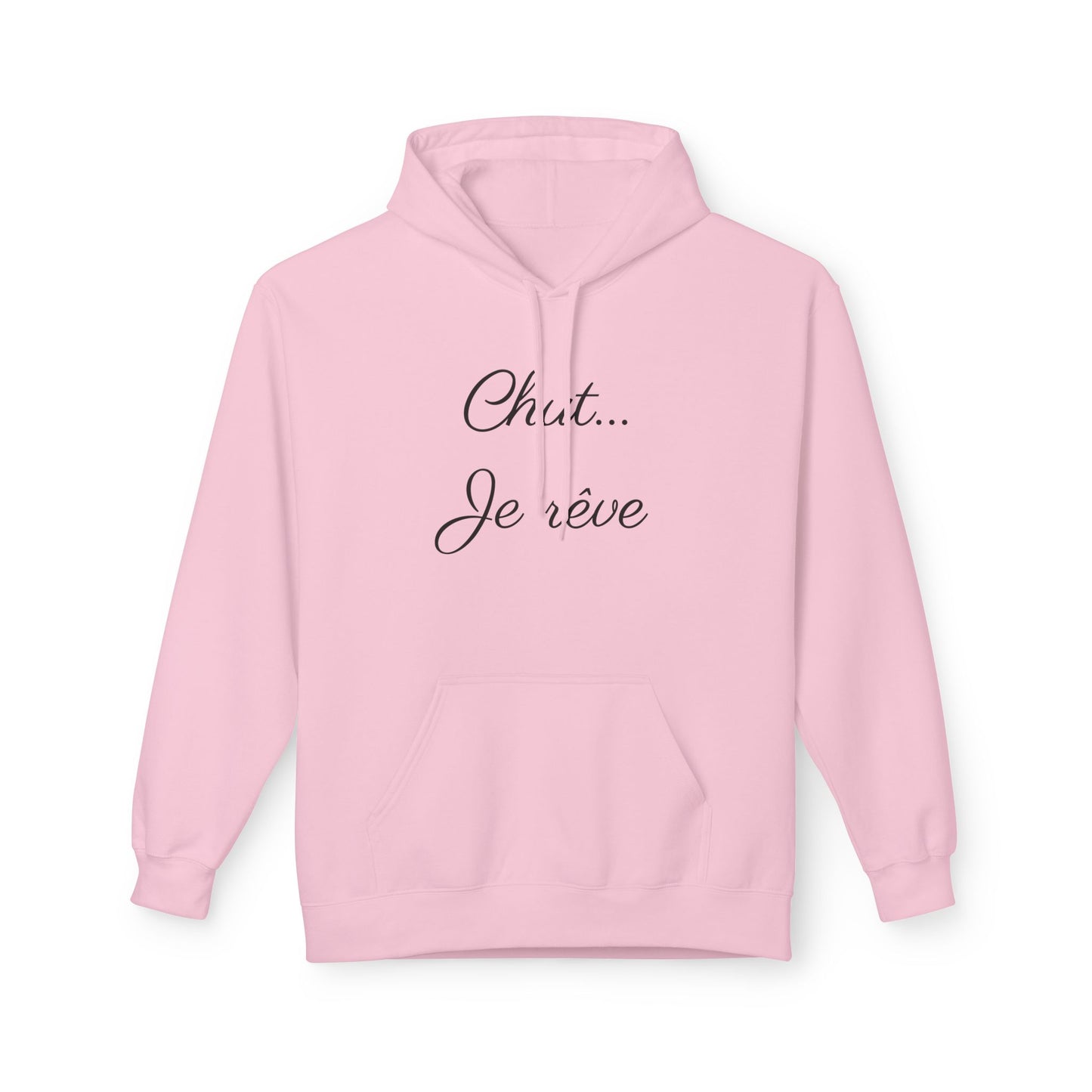 Hoodie — "Chut... Je rêve" Minimal French Script Pullover
