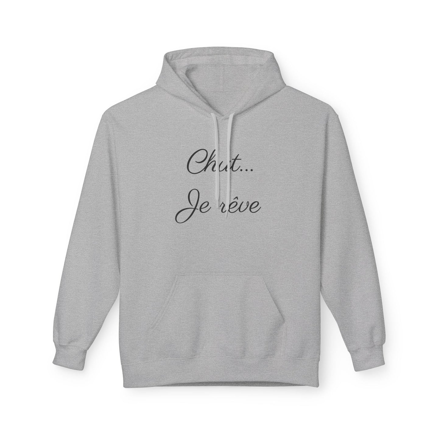 Hoodie — "Chut... Je rêve" Minimal French Script Pullover