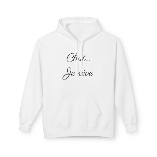 Hoodie — "Chut... Je rêve" Minimal French Script Pullover