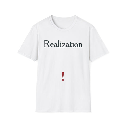 Realization T‑Shirt — Minimalist Inspirational Tee with 'Realization' Text