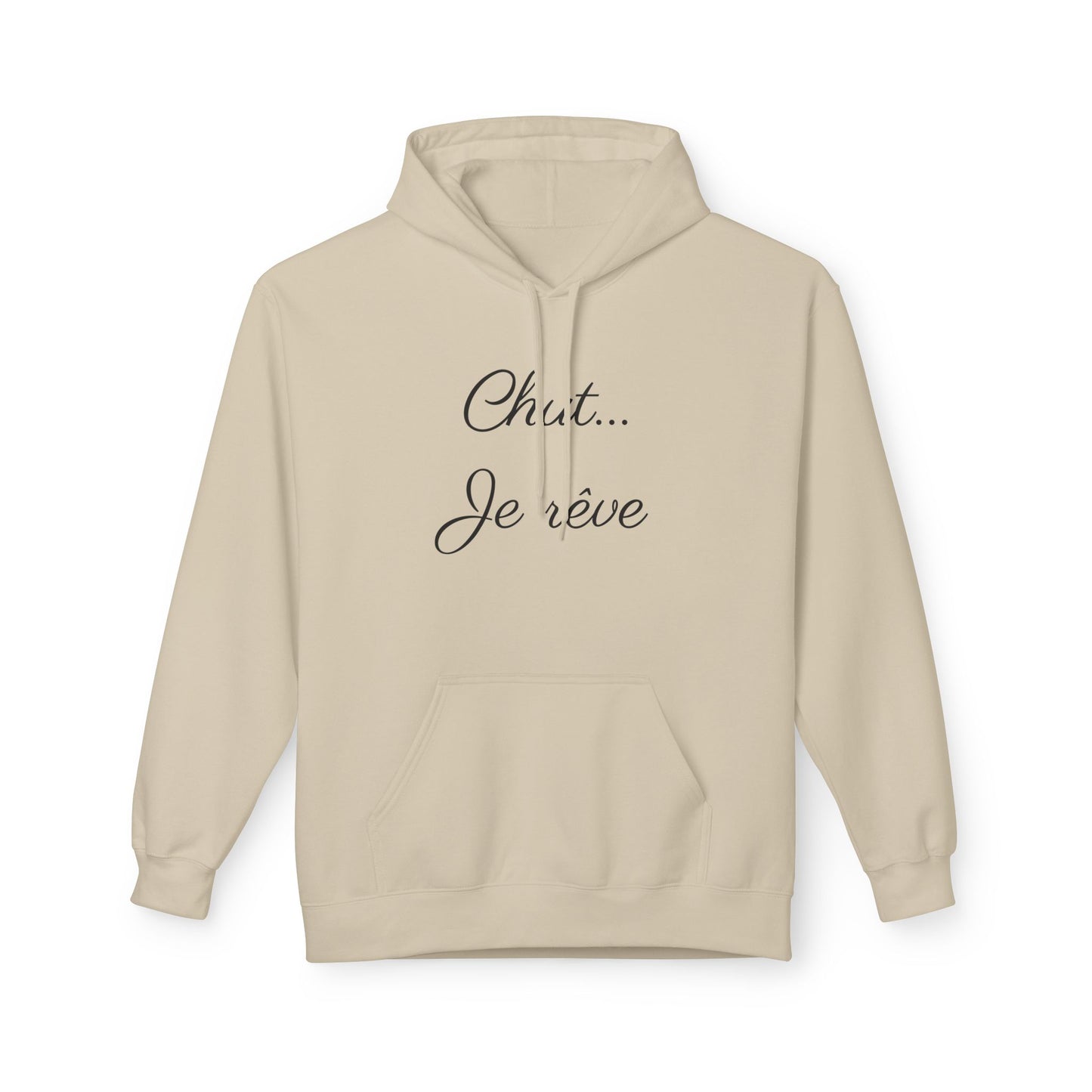 Hoodie — "Chut... Je rêve" Minimal French Script Pullover